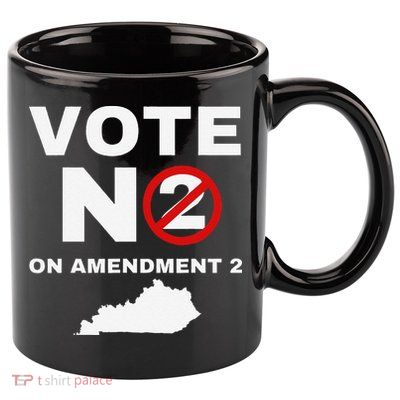 Kentucky Amendment 2 Vote No Public Schools Funding 11oz C Handle Ceramic Mug