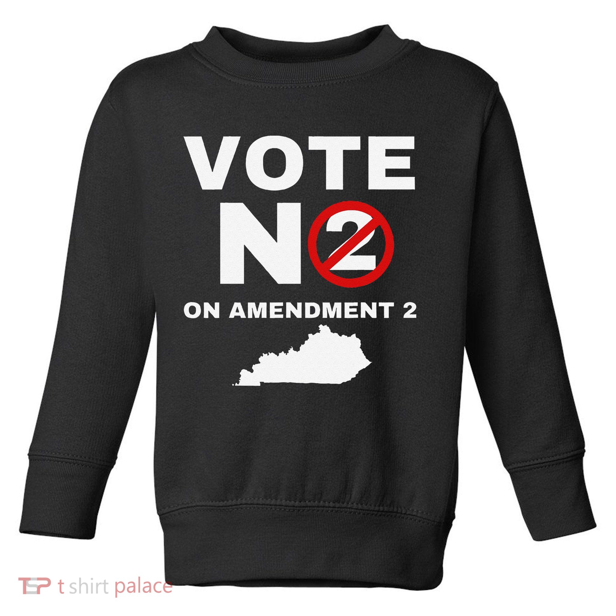 Kentucky Amendment 2 Vote No Public Schools Funding Toddler Sweatshirt