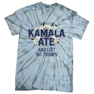 Kamala Ate And Left No Trumps Madam President Winner Tie-Dye T-Shirt