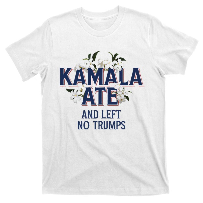 Kamala Ate And Left No Trumps Madam President Winner T-Shirt