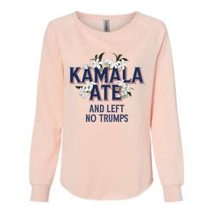 Kamala Ate And Left No Trumps Madam President Winner Womens California Wash Sweatshirt