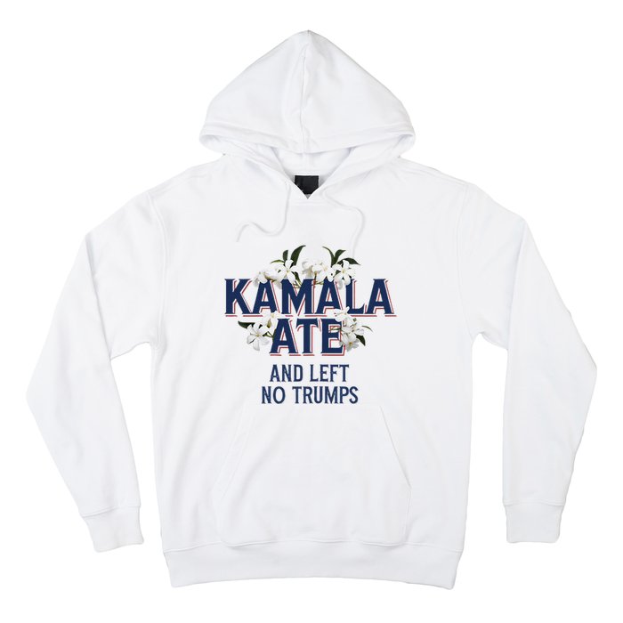 Kamala Ate And Left No Trumps Madam President Winner Hoodie