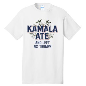 Kamala Ate And Left No Trumps Madam President Winner Tall T-Shirt