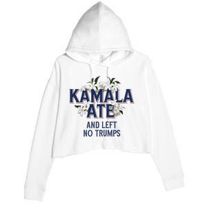 Kamala Ate And Left No Trumps Madam President Winner Crop Fleece Hoodie