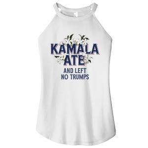 Kamala Ate And Left No Trumps Madam President Winner Women's Perfect Tri Rocker Tank