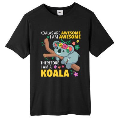 Koalas Are Awesome Funny Koala Bear Enthusiast Humor Outfit Tall Fusion ChromaSoft Performance T-Shirt