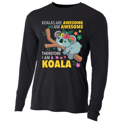 Koalas Are Awesome Funny Koala Bear Enthusiast Humor Outfit Cooling Performance Long Sleeve Crew