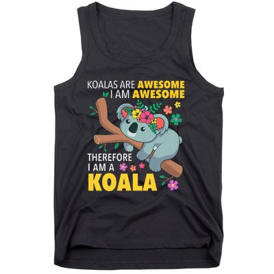 Koalas Are Awesome Funny Koala Bear Enthusiast Humor Outfit Tank Top