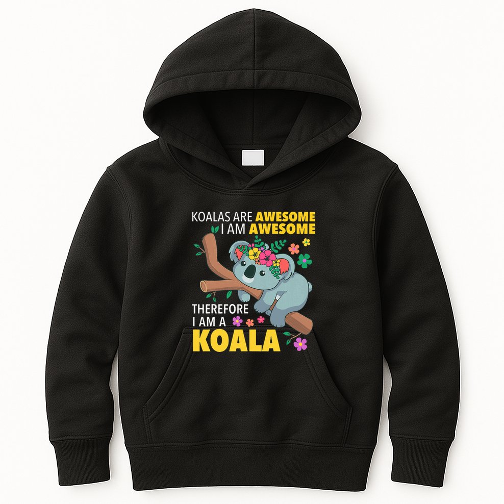 Koalas Are Awesome Funny Koala Bear Enthusiast Humor Outfit Kids Hoodie