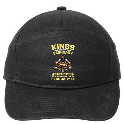 Kings Are Born In Feb But Real Kings Are Born On February 15 7-Panel Snapback Hat