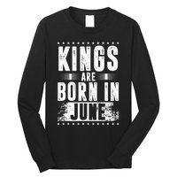 Kings Are Born In June Month Zodiac Sign Cancer Gemini Gift Long Sleeve Shirt