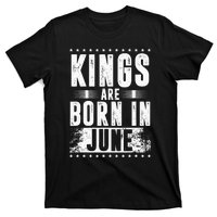 Kings Are Born In June Month Zodiac Sign Cancer Gemini Gift T-Shirt