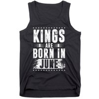 Kings Are Born In June Month Zodiac Sign Cancer Gemini Gift Tank Top