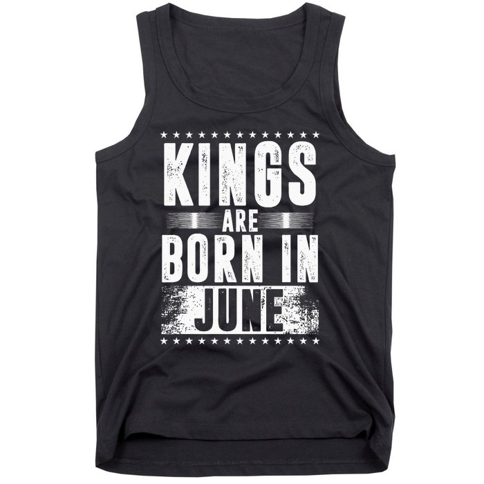 Kings Are Born In June Month Zodiac Sign Cancer Gemini Gift Tank Top