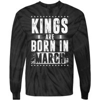 Kings Are Born In March Month Zodiac Sign Pisces Aries Gift Tie-Dye Long Sleeve Shirt