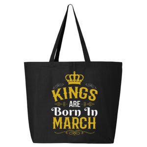 Kings Are Born In March March Birthday 25L Jumbo Tote