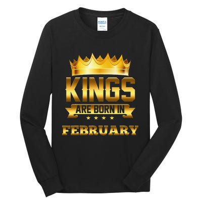 Kings Are Born In February Birthday Tall Long Sleeve T-Shirt