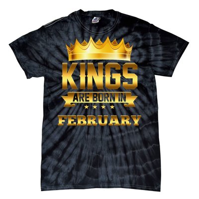 Kings Are Born In February Birthday Tie-Dye T-Shirt