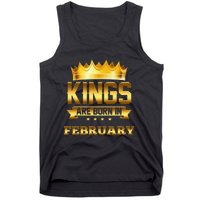 Kings Are Born In February Birthday Tank Top