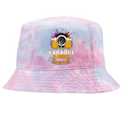 Karaoke And Beer That's Why I'm Here Karaoke Singer Karaoke Tie-Dyed Bucket Hat