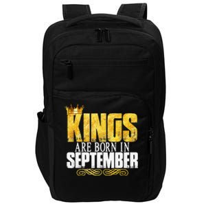 Kings Are Born In September Birthday Gifts Impact Tech Backpack