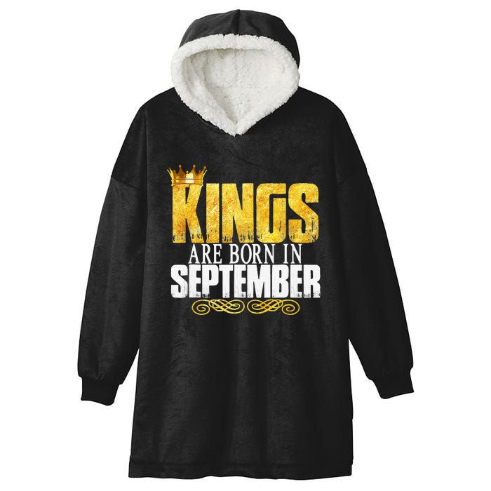 Kings Are Born In September Birthday Gifts Hooded Wearable Blanket