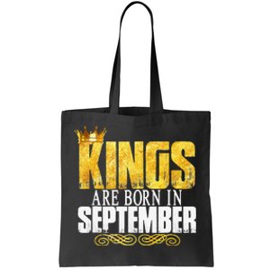 Kings Are Born In September Birthday Gifts Tote Bag