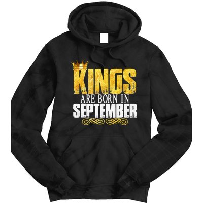 Kings Are Born In September Birthday Gifts Tie Dye Hoodie