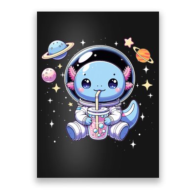 Kawaii Axolotl Bubble Tea Boba Tea Astronaut Space Axolotl Poster