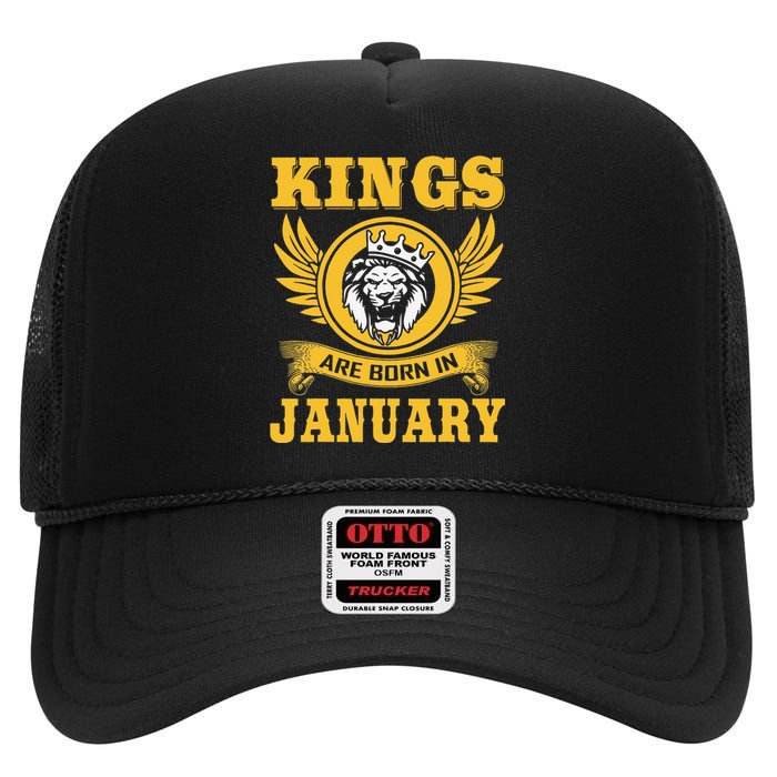 Kings Are Born In January Birthday Gift High Crown Mesh Back Trucker Hat