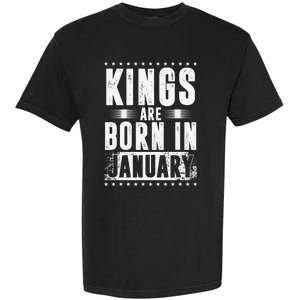 Kings Are Born In January Zodiac Sign Capricorn Month Gift Garment-Dyed Heavyweight T-Shirt