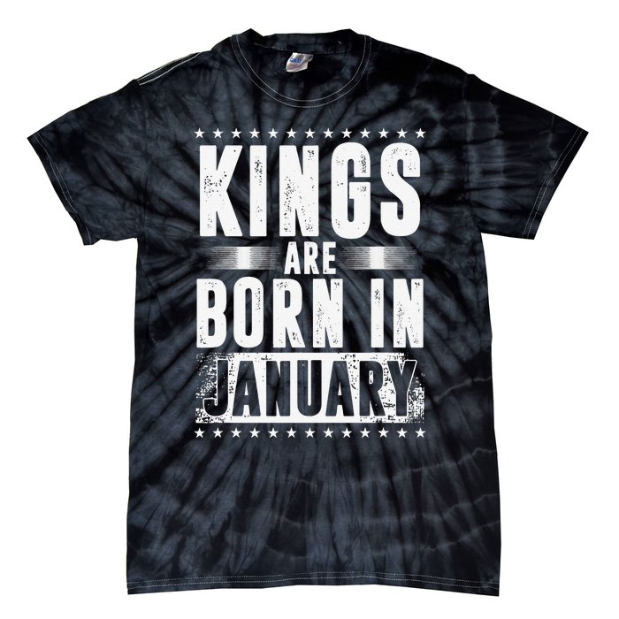 Kings Are Born In January Zodiac Sign Capricorn Month Gift Tie-Dye T-Shirt