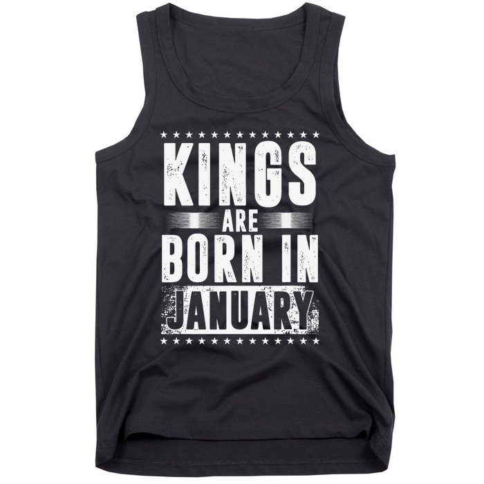 Kings Are Born In January Zodiac Sign Capricorn Month Gift Tank Top