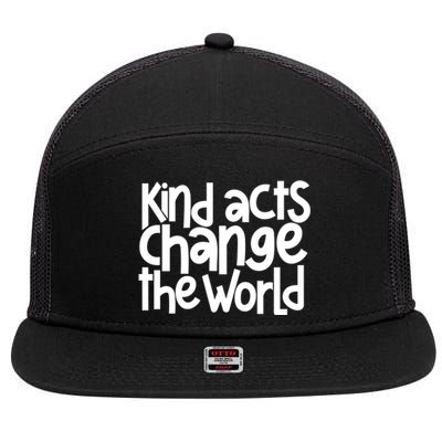 Kind Acts Change The World Anti Bullying Orange Unity Day Gift 7 Panel Mesh Trucker Snapback Hat