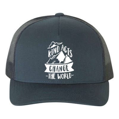 Kind Acts Change The World Anti Bullying Week Unity Day Gift Yupoong Adult 5-Panel Trucker Hat