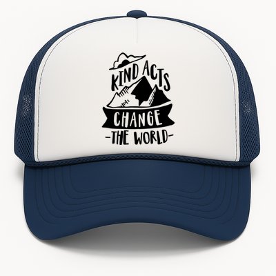 Kind Acts Change The World Anti Bullying Week Unity Day Gift Trucker Hat