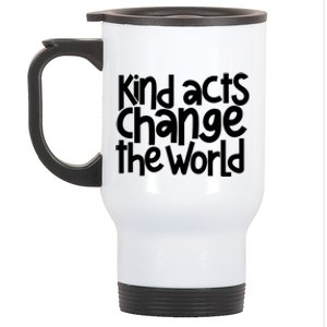 Kind Acts Change The World Anti Bullying Week Unity Day Gift Stainless Steel Travel Mug