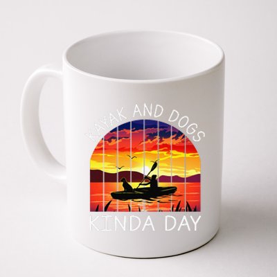 Kayak And Dog Kinda Day Kayak Funny In Lake Coffee Mug