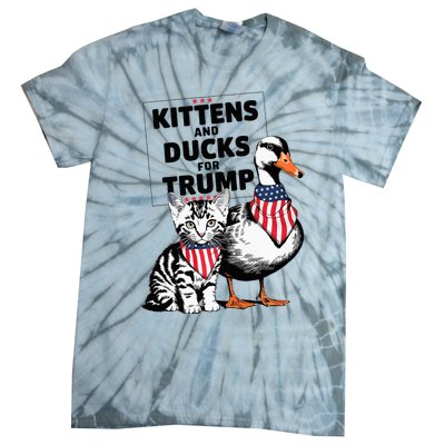 Kittens And Ducks For Trump Kittens For Trump Cats Tie-Dye T-Shirt