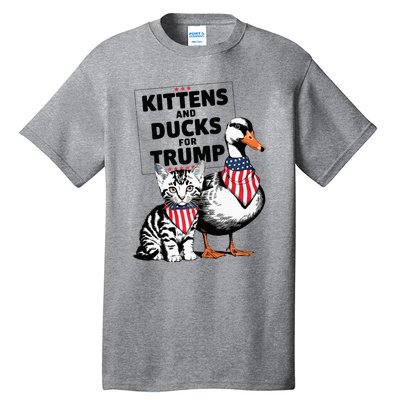 Kittens And Ducks For Trump Kittens For Trump Cats Tall T-Shirt