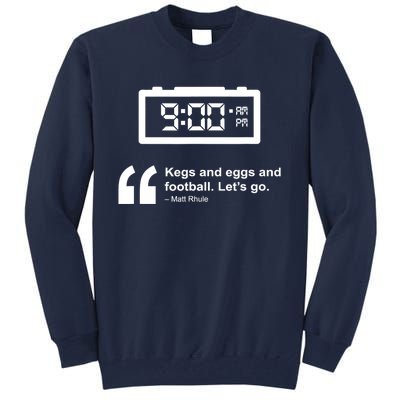 Kegs And Eggs And Football Tall Sweatshirt