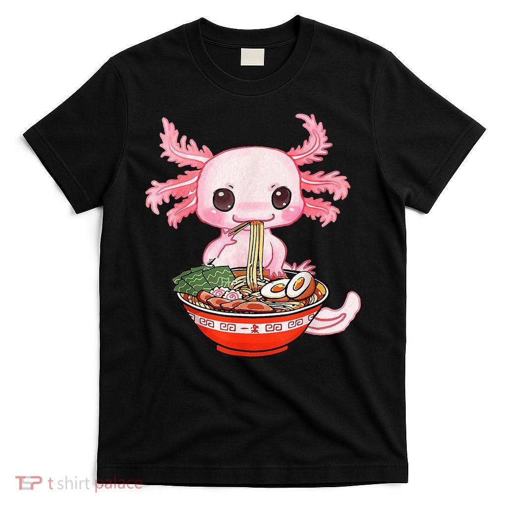 Kawaii Axolotl Eating Ramen Noodles Anime Gift Teens T-Shirt