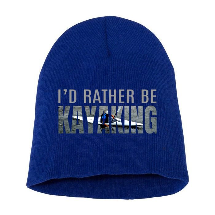 Kayak Accessories Equipt Gift ID Rather Be Kayaking Short Acrylic Beanie