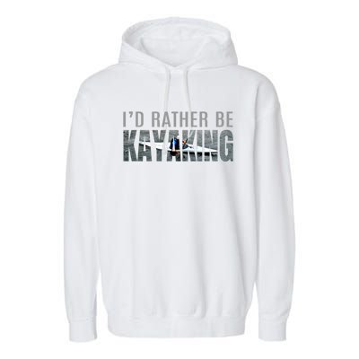 Kayak Accessories Equipt Gift ID Rather Be Kayaking Garment-Dyed Fleece Hoodie