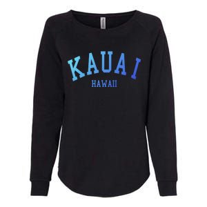 Kauai Aloha Hawaii Tribe Beach Gift Womens California Wash Sweatshirt