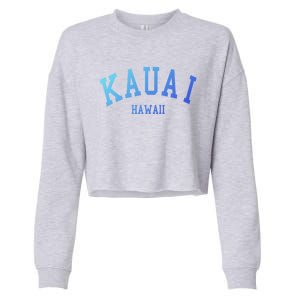 Kauai Aloha Hawaii Tribe Beach Gift Cropped Pullover Crew