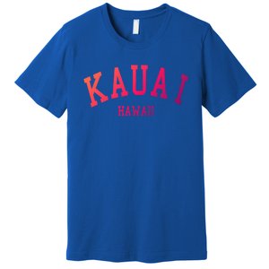 Kauai Aloha Hawaii Tribe Beach Gift Premium T-Shirt