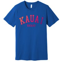 Kauai Aloha Hawaii Tribe Beach Gift Premium T-Shirt