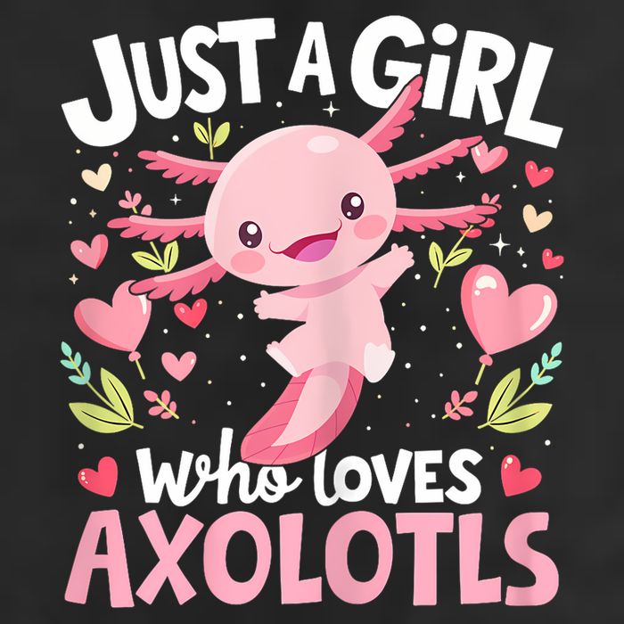 Kawaii Axolotl Just A Girl Who Loves Axolotls Cool Comfort Performance Bucket Hat