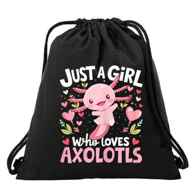 Kawaii Axolotl Just A Girl Who Loves Axolotls Drawstring Bag